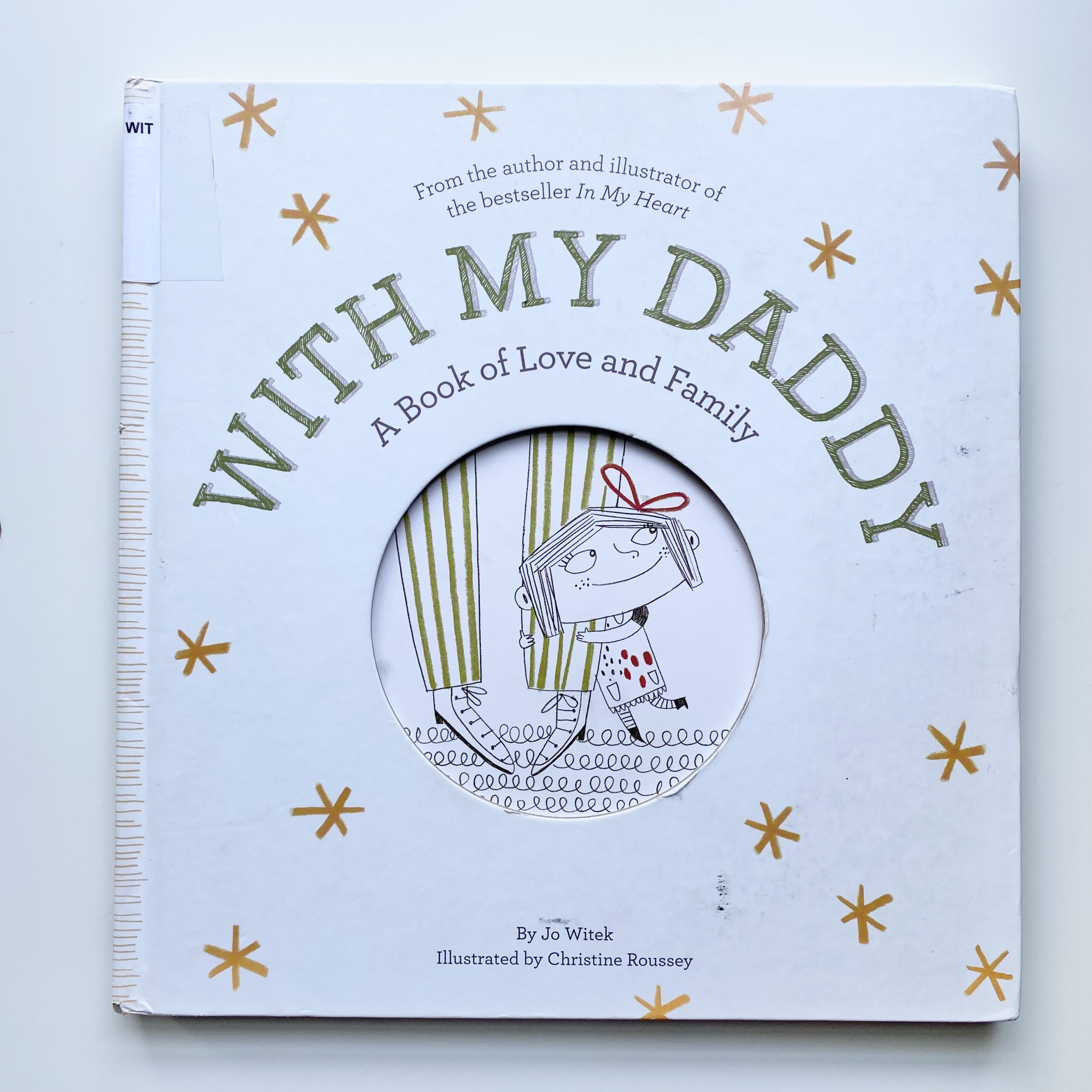 With My Daddy: A Book of Love and Family by Jo Witek, Illustrated by ​​Christine Le Sanglier